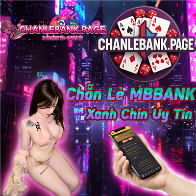 Chẵn Lẻ Bank Uy Tín - CHANLEBANK.PAGE